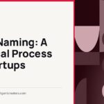 Diligent Creators blog cover: Brand Naming: A Practical Process for Startups