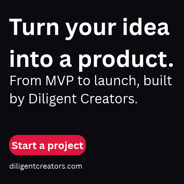 Diligent Creators - Turn your idea into a product