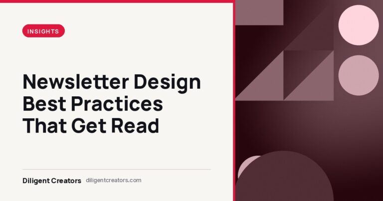 Diligent Creators blog cover: Newsletter Design Best Practices That Get Read
