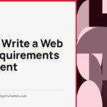 Diligent Creators blog cover: How to Write a Web App Requirements Document